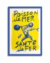 Poisson de mer, santé de fer