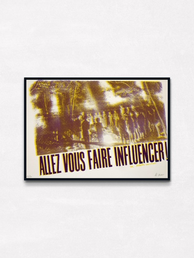 Allez vous faire influencer